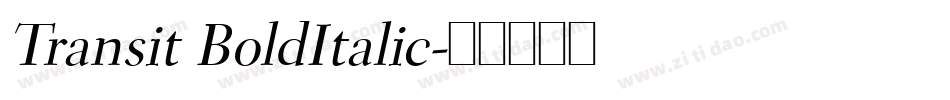 Transit BoldItalic字体转换